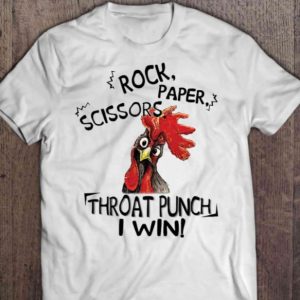 Chicken rock paper scissors throat punch shirt hoodie sweater tank top