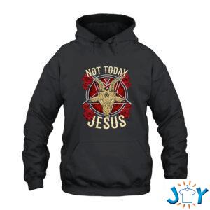 Satan Not Today Jesus Hoodie