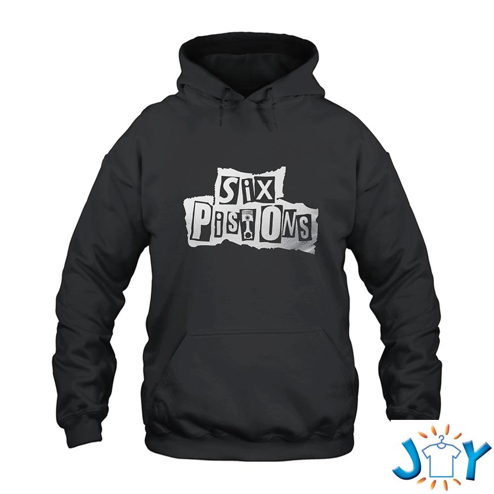 Six Pistons Hoodie Six Pistons Hoodie