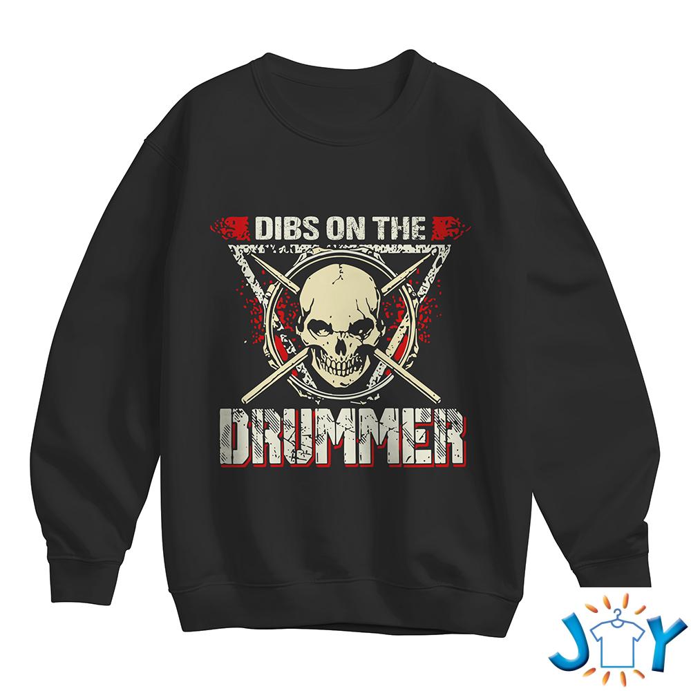 Skull Dibs On The Drummer Sweatshirt Skull Dibs On The Drummer Sweatshirt