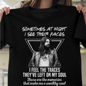 sometimes at night i see their faces shirt hoodie sweater tank top