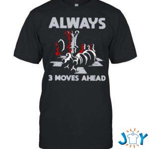 always  move ahead ches unisex t shirt M
