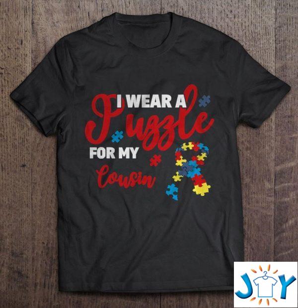 autism awareness family i wear a puzzle for my cousin shirt M