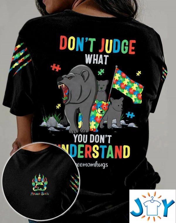 autism dont judge what you dont understand d all over print t shirt hoodie