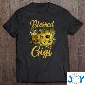 blessed to be called gigi sunflower mothers day shirt M