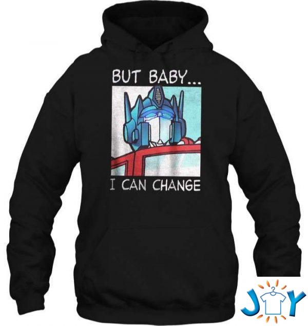 but baby i can change optimus prime shirt M