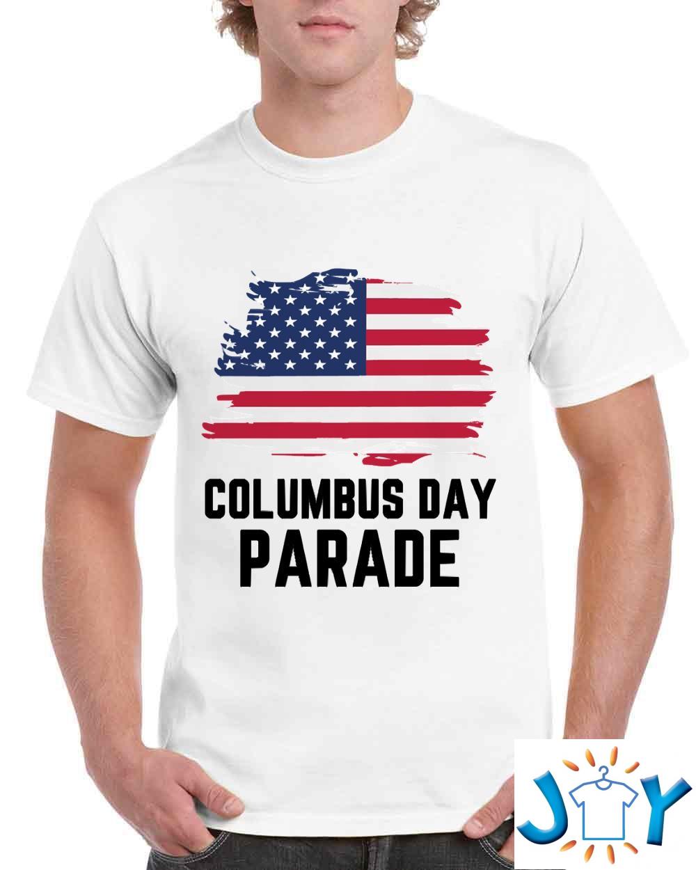 Columbus Day Parade Cool Gift For All Occa Unisex T-Shirt