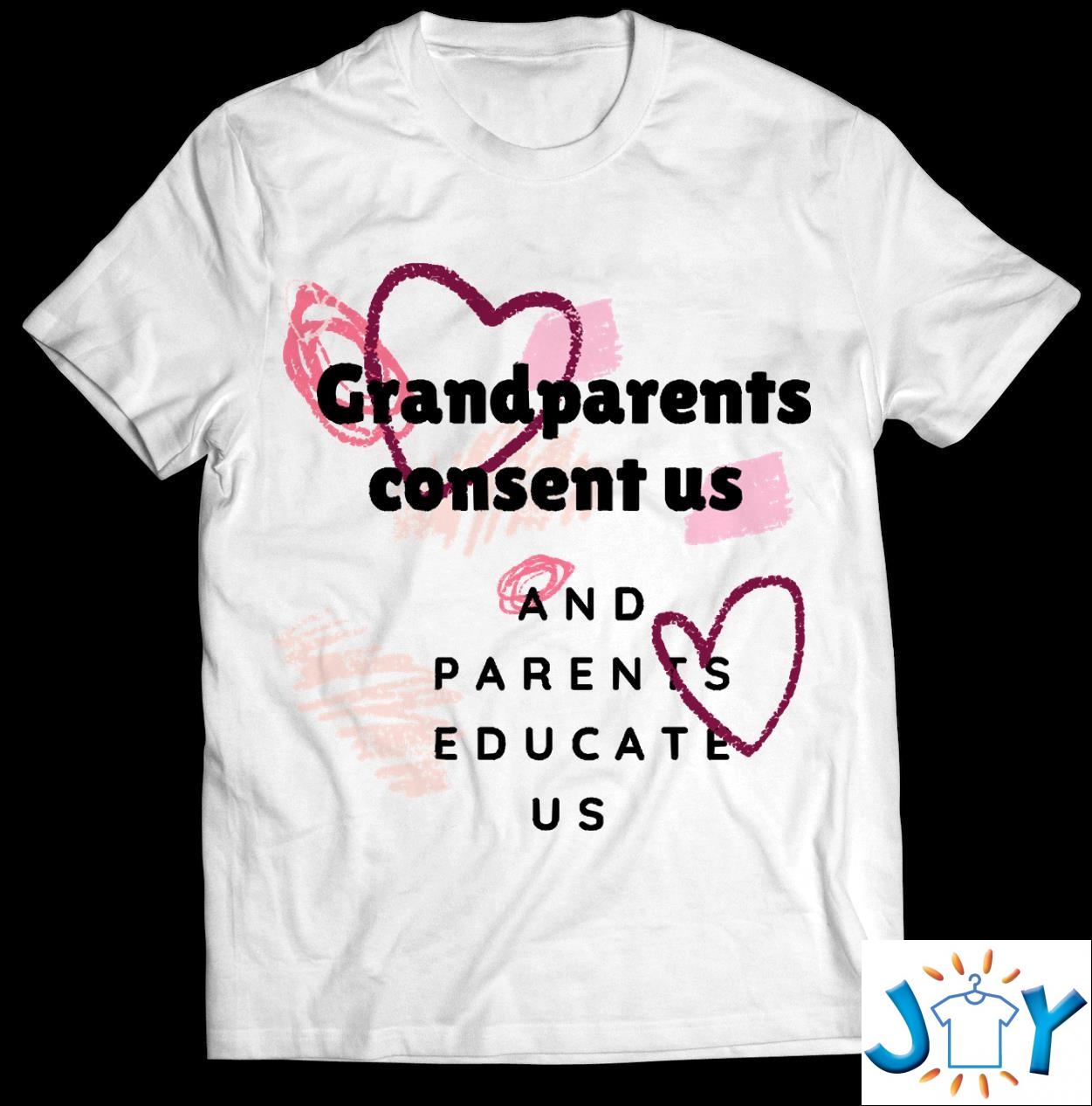 Consenting Grandparents Shirt