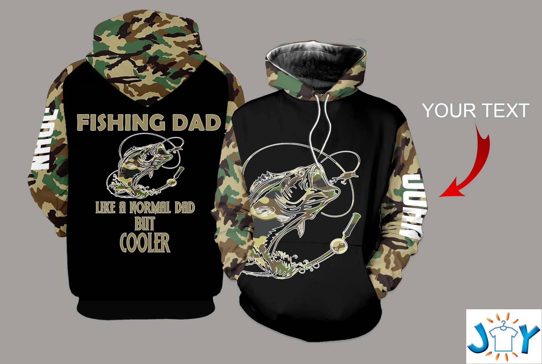 Fishing Dad Like A Normal Dad But Cooler 3D Hoodie