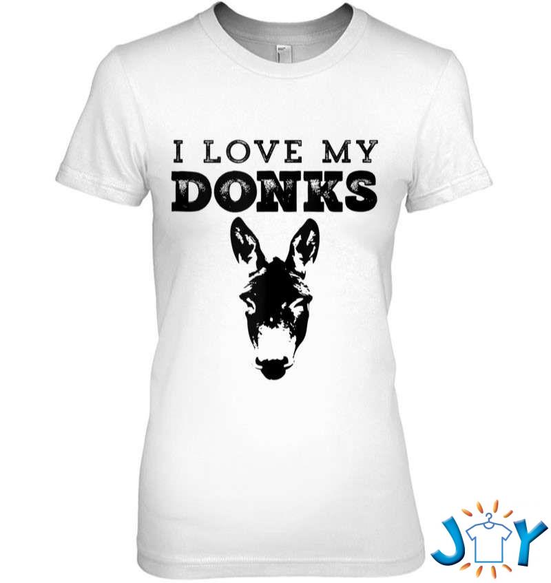 Funny Donkey Mom Or Dad Design I Love My Donks Farmer T-Shirt