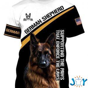 german shepherd supporting the paws that enforce the laws d shirt