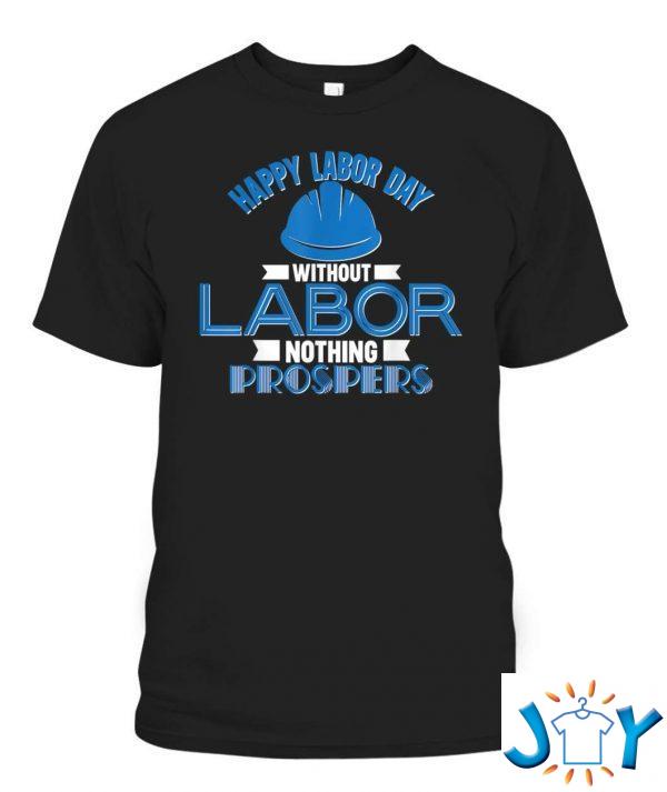 happy labor day to the best labor day t shirt M