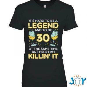 hard to be legend and  killin it funny th birthday bday t shirt M