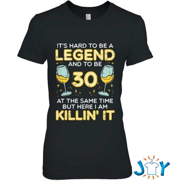 hard to be legend and  killin it funny th birthday bday t shirt M