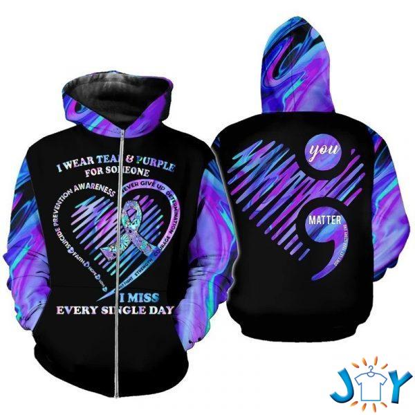 i wear teal purple for someone i miss every single day suicide prevention awareness d hoodie