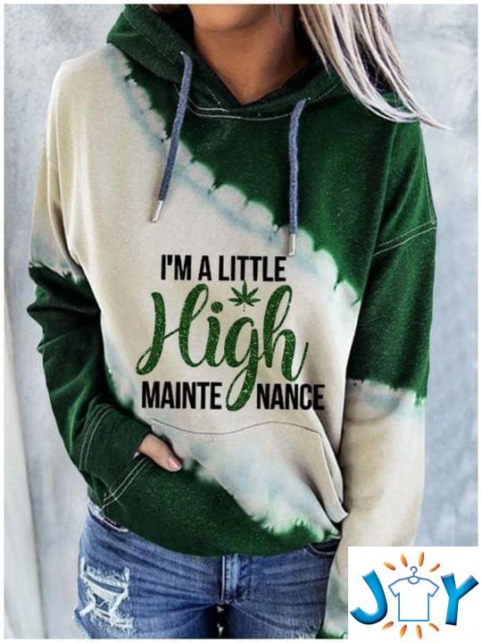 I’m A Little High Maintenance Weed 3D Hoodie im a little high maintenance weed d hoodie
