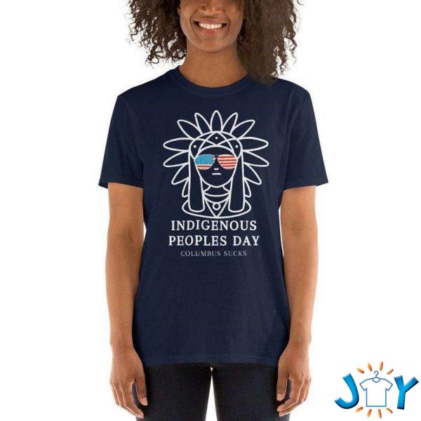 indigenous peoples day columbus sucks cool gift for columbus day with an indian girl wearing sunglasses t shirt M
