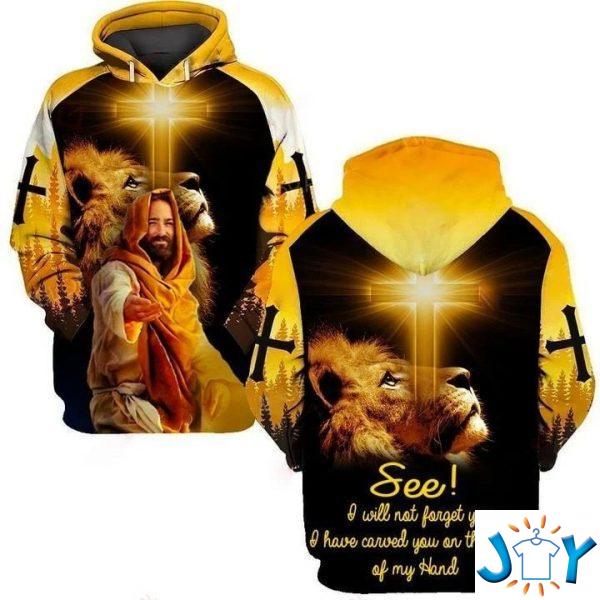 jesus i will not forget you i have carved you on the palm of my hand lion d all over print hoodie