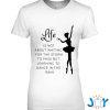 life isnt about waiting for the storm to pass t shirt M
