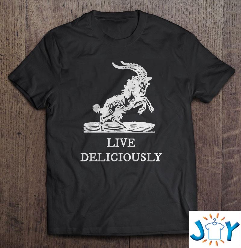 Live Deliciously Classic Unisex T-Shirt