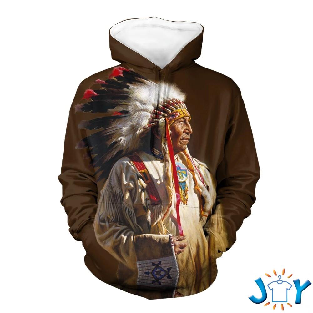 Native American Chief When an elder speaks be silent and listen 3D hoodie