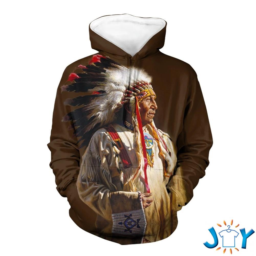 Native American Chief When an elder speaks be silent and listen 3D hoodie native american chief when an elder speaks be silent and listen d hoodie