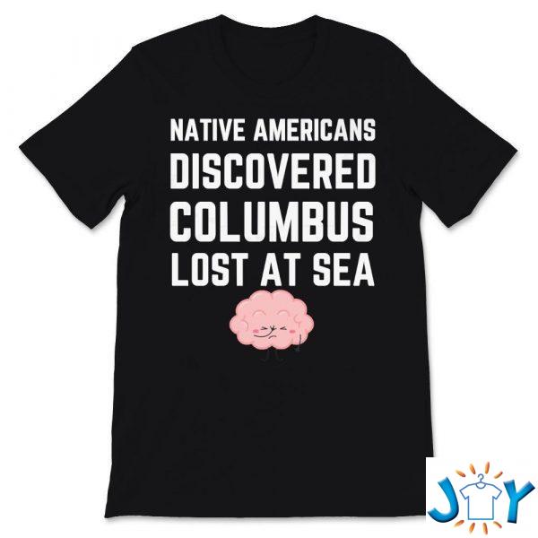 native americans discovered columbus lost at sea t shirt M