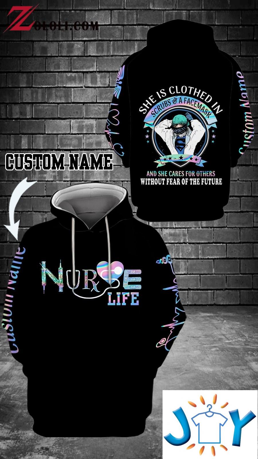 Personalized Nurse Life She Is Clothed In Scrubs And A Face Mask 3D Hoodies