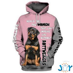 rottweiler heres to the women that cant imagine life without d hoodie
