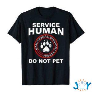service human shirt funny dog owner emotional support human shirt M