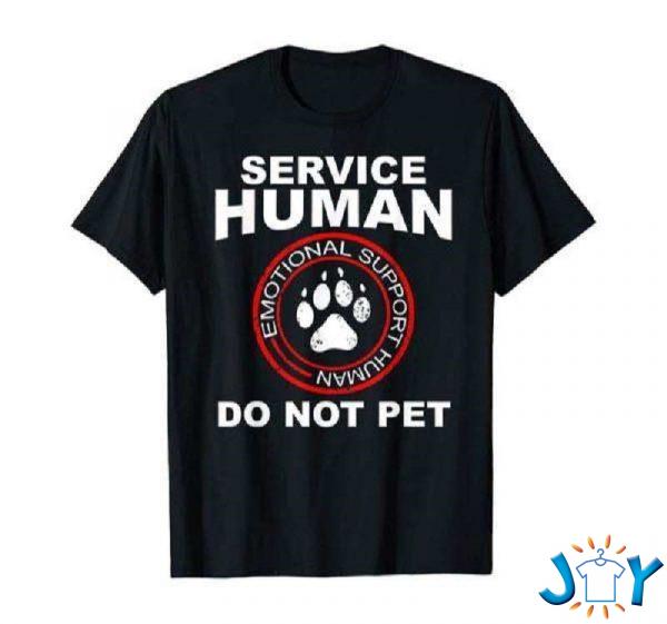 service human shirt funny dog owner emotional support human shirt M