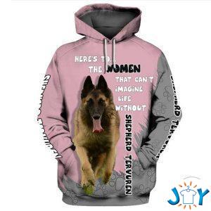 shepherd tervuren heres to the women that cant imagine life without d hoodie