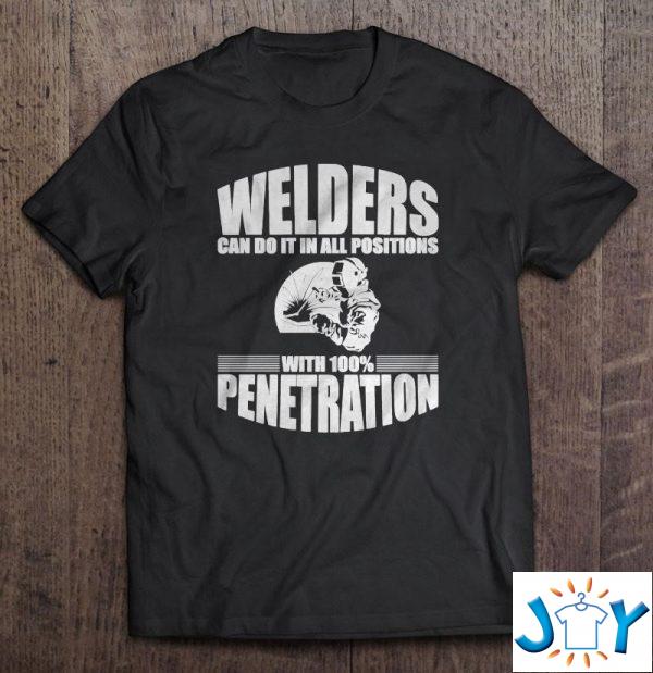 welders can do it in all positions with  penetration shirt M