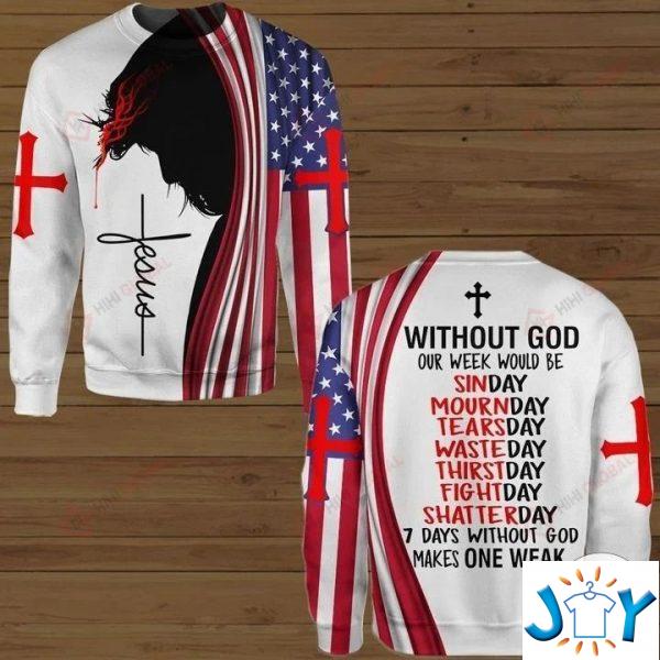 without god our week would be sinday mournday tearsday hawaiian shirt hoodie and sweatshirt