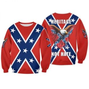 Heritage Not Hate Rebel Flag 3D Sweatshirt