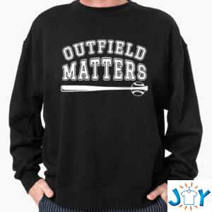 outfield matters sweatshirt shirt hoodie