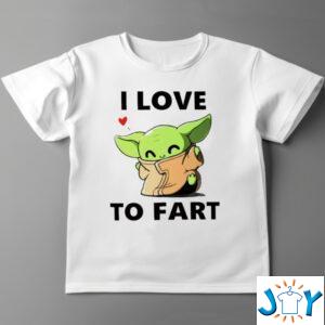Baby Yoda I Love To Fart Shirt Hoodie Sweatshirt