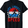 Life Liberty Speed Funny 4th of July Running Shirt