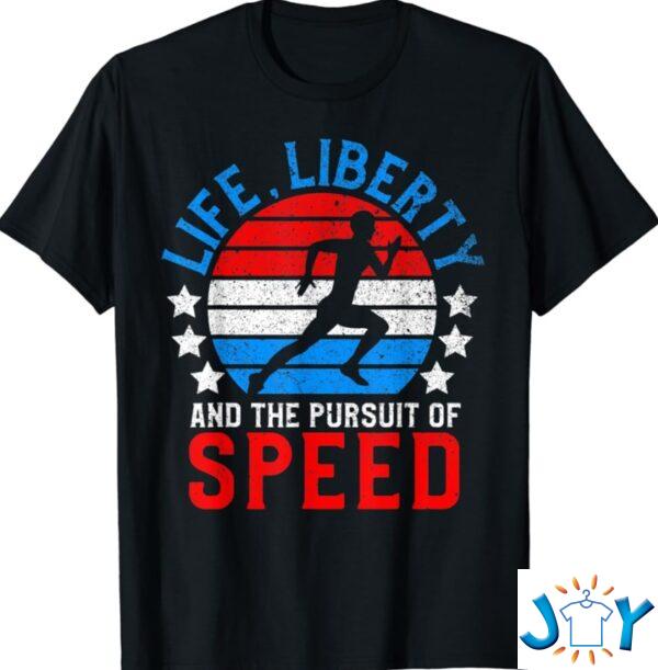 Life Liberty Speed Funny 4th of July Running Shirt