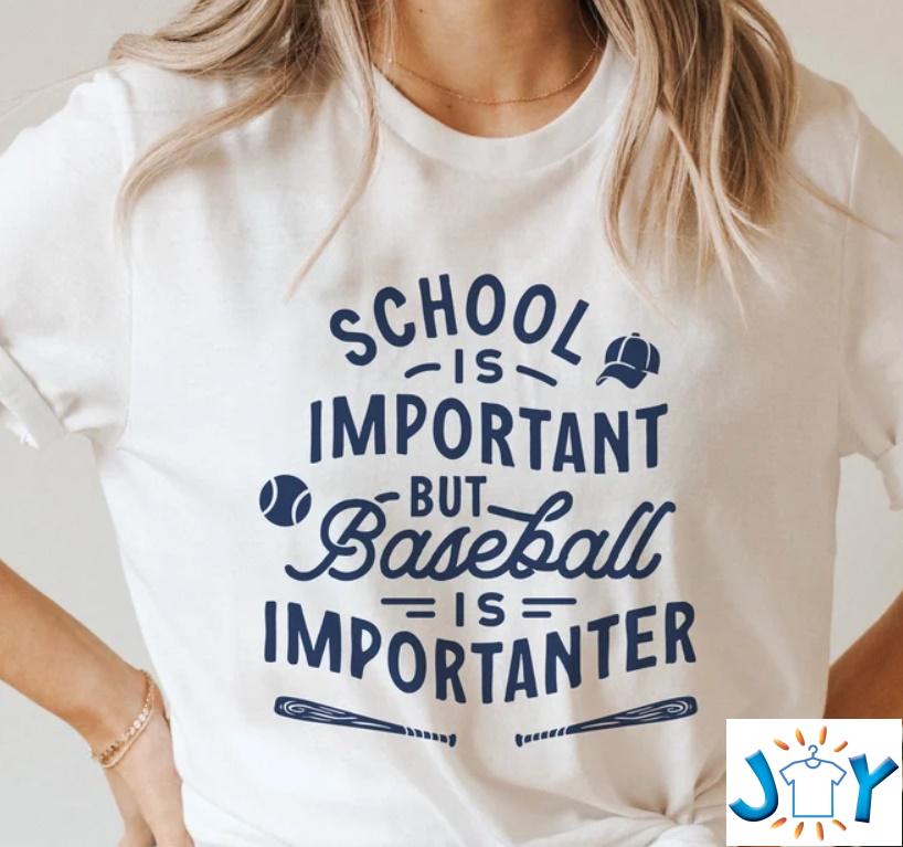 School is Important but baseball is Importanter shirt School is Important but baseball is Importanter shirt