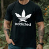 Addicted Weed Shirt Hoodie Sweatshirt Tank Top