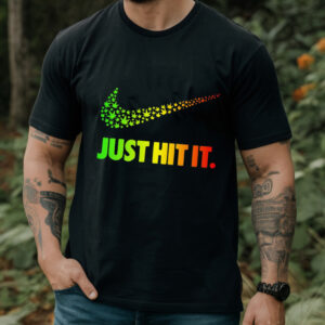 Just Hit It Weed Shirt Hoodie Sweatshirt Tank Top