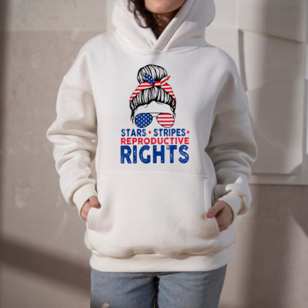 Stars Stripes Reproductive Rights Feminist 4th Of July Hoodie Shirt