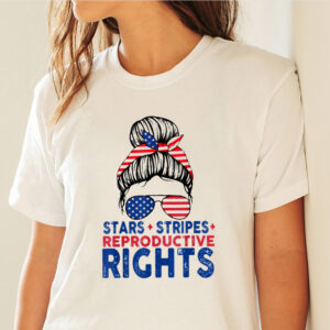 Stars Stripes Reproductive Rights Feminist 4th Of July Shirt
