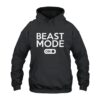 Beast Mode On Hoodie