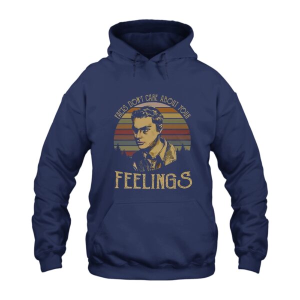 Facts Dont Care About Your Feelings Hoodie