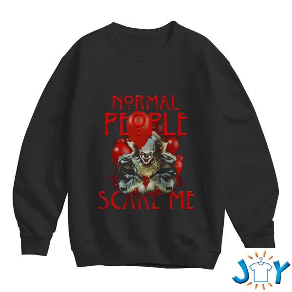 Normal People Scare Me Sweatshirt