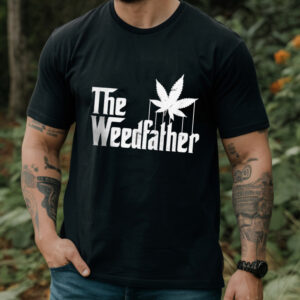 The WeedFather Weed Dad Shirt for Father's Day