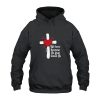 We Love Because He First Loved Us Hoodie
