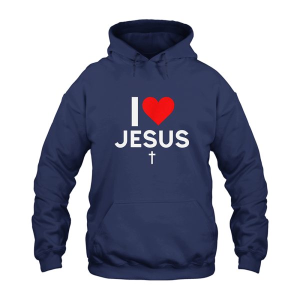 I Love Jesus I Heart Jesus Hoodie